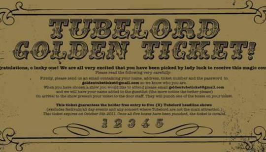 Tubelord Golden Ticket